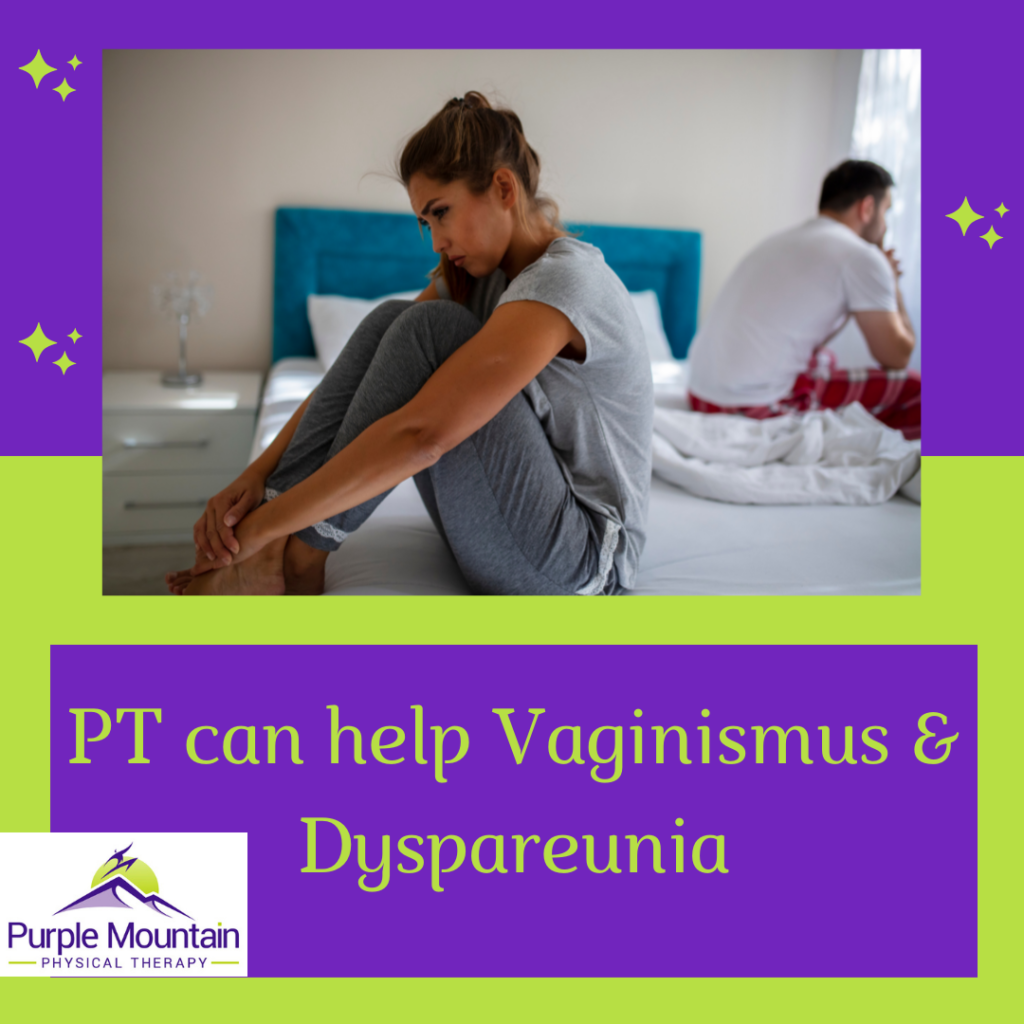 Physical Therapy Resolves Vaginismus and Dyspareunia