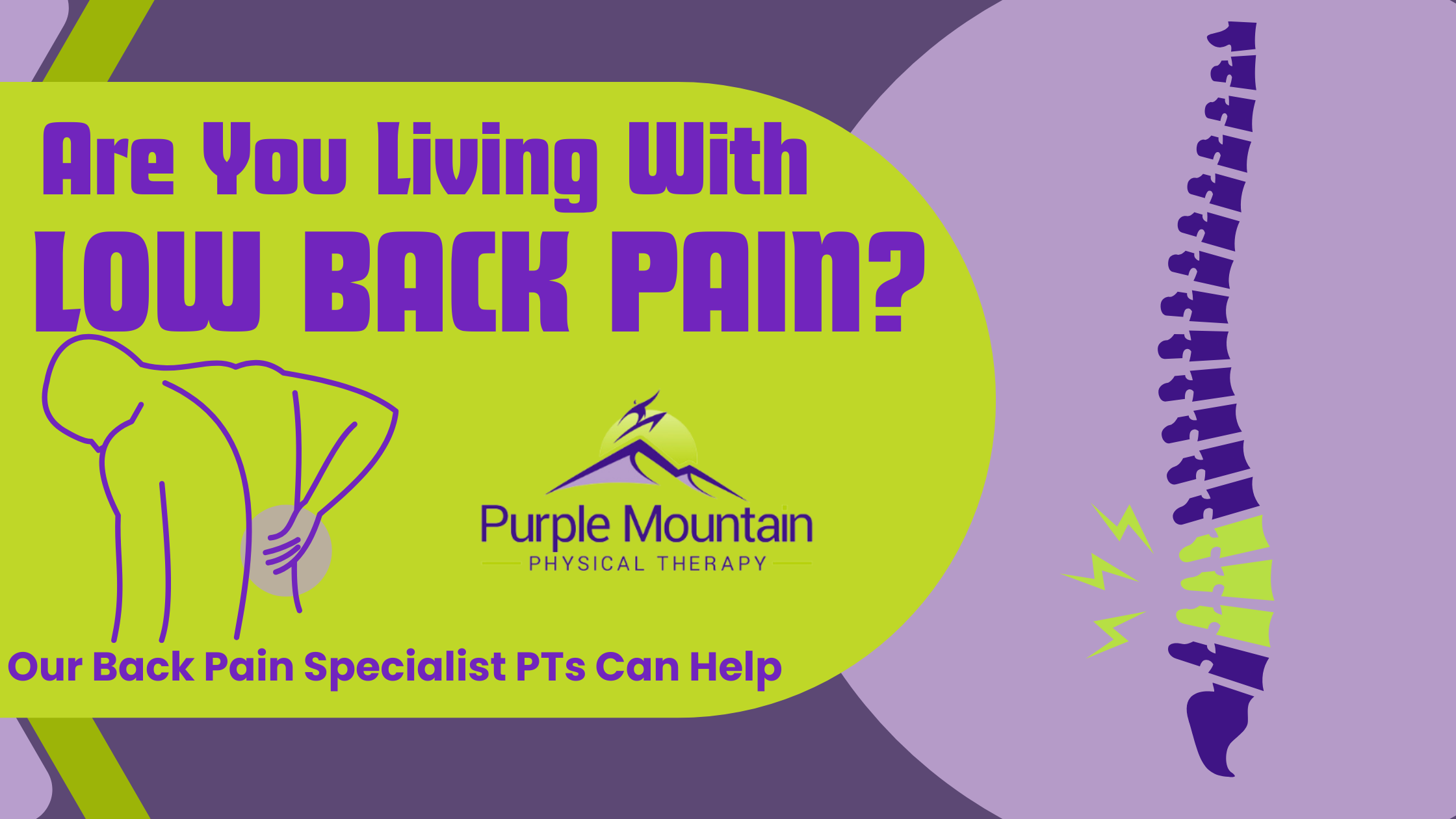 Image of model of spine with pain. Headline saying are you living with low back pain? Our specialist PTs can help.